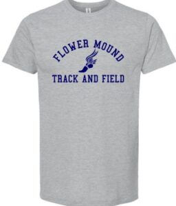 FLOWER MOUND TRACK AND FIELD OPTIONAL GRAY GARMENTS